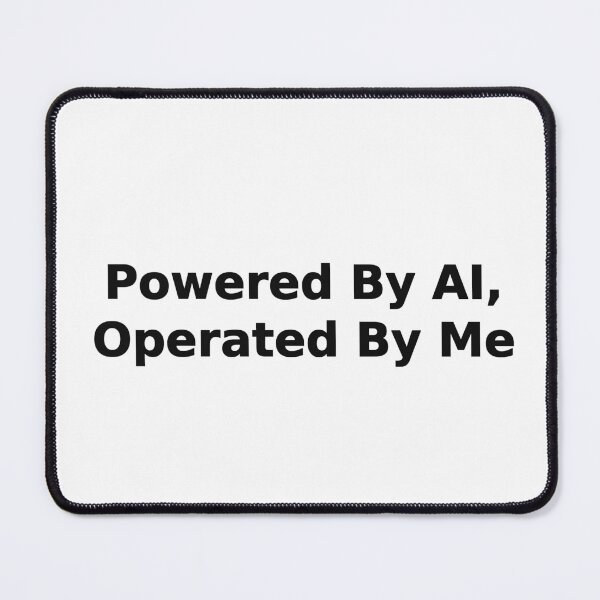 Item preview, Powered By AI Operated By Me Funny Tech Tee designed and sold by low battery meme design.