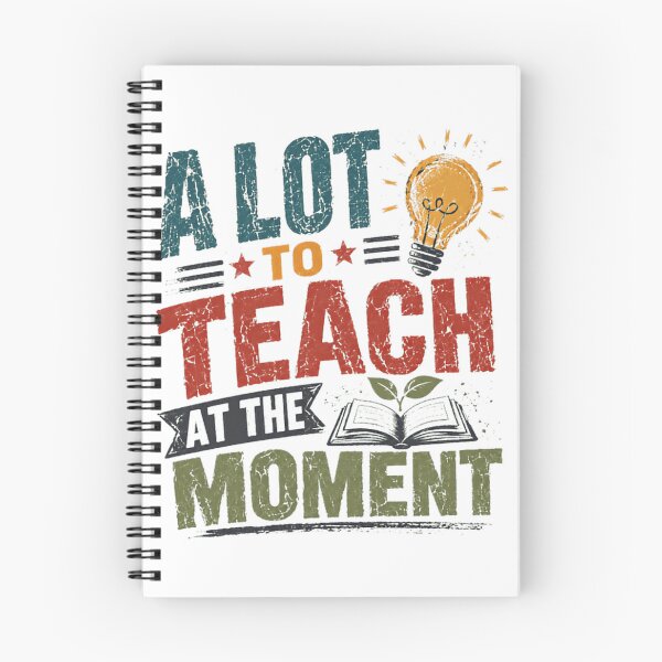 Item preview, A Lot To Teach At The Moment Teacher Educator Education designed and sold by JonesFlora2025.