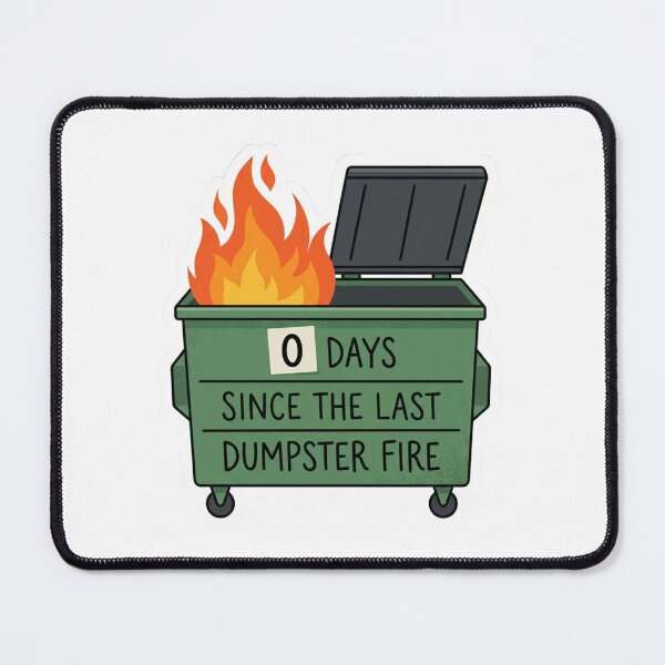 Item preview, 0 Days Since Last Dumpster Fire Funny Office Humor Workplace Parody designed and sold by raedattia.