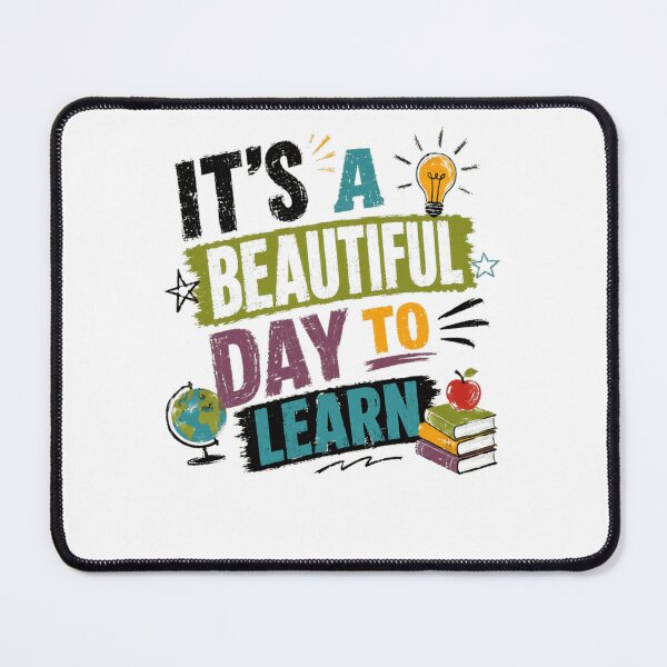 Item preview, It's A Beautiful Day To Learn Education Teacher Student designed and sold by JonesFlora2025.