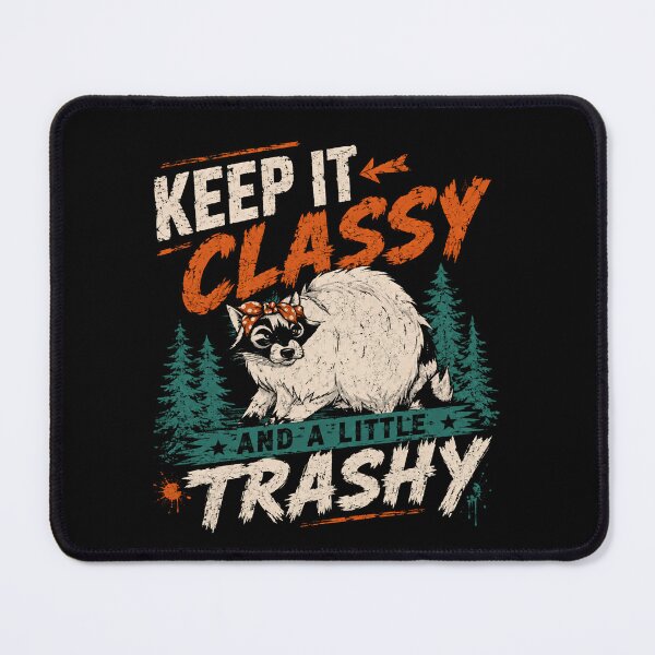 Item preview, Keep It Classy And A Little Trashy Wild Boar Redneck Humor designed and sold by RetroMini2026.