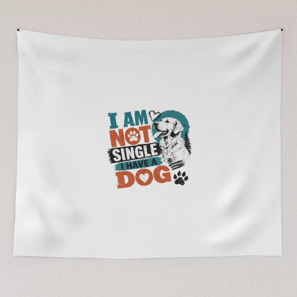 Item preview, I Am Not Single I Have A Dog Golden Retriever Dog Owner Pet Lover designed and sold by JonesFlora2025.