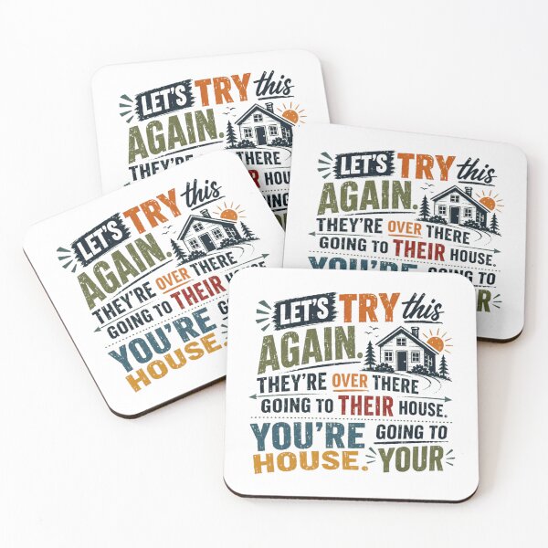 Item preview, Let's Try This Again. They're Over There Going To Their House. You're Going To Your House. English Teacher Grammar Police designed and sold by JonesFlora2025.