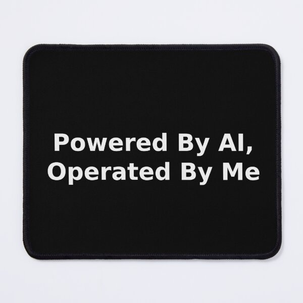 Item preview, Powered By AI Operated By Me Funny Tech Tee designed and sold by low battery meme design.