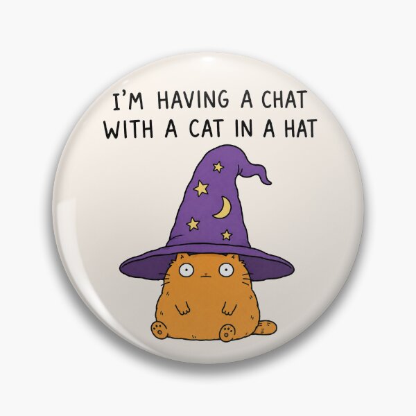Item preview, I'm Having a Chat With a Cat in a Hat Funny Cat Meme Cute Humor designed and sold by MonkiFlipp.