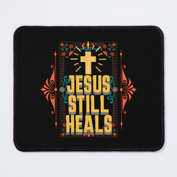 Item preview, Jesus Still Heals designed and sold by sk-yhendrick.