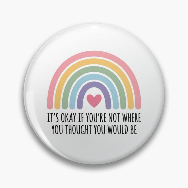 Item preview, Its Okay If Youre Not Where You Thought You Would Be Pastel Rainbow Quote designed and sold by raedattia.