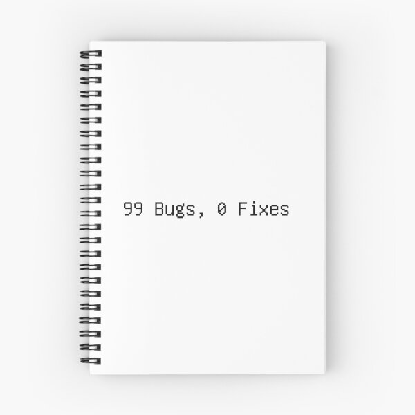 Item preview, 99 Bugs 0 Fixes Funny Programmer Tee designed and sold by low battery meme design.