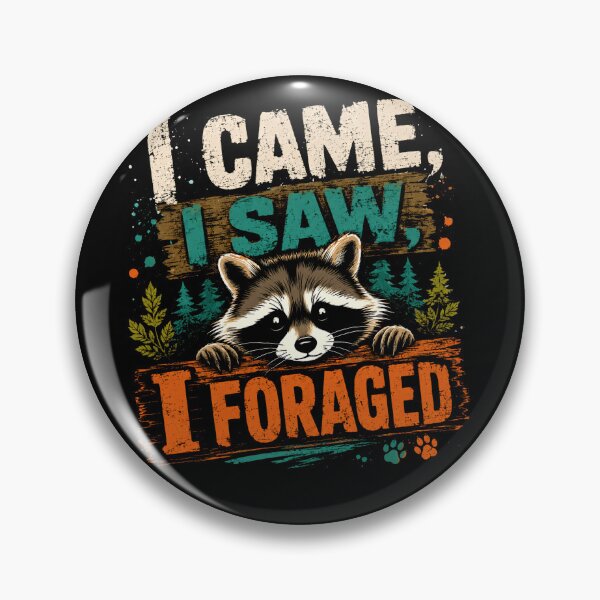 Item preview, I Came, I Saw, I Foraged Raccoon Wildlife Nature Forager designed and sold by HumansStuck12.