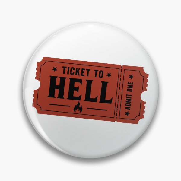 Item preview, Ticket To Hell designed and sold by ExInfernis.