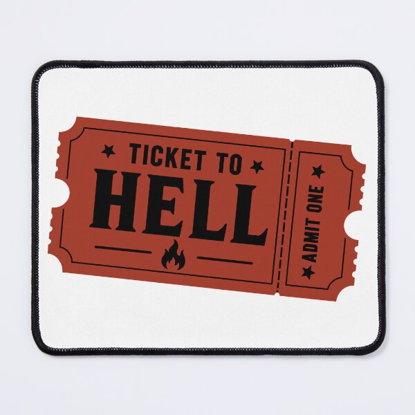 Item preview, Ticket To Hell designed and sold by ExInfernis.