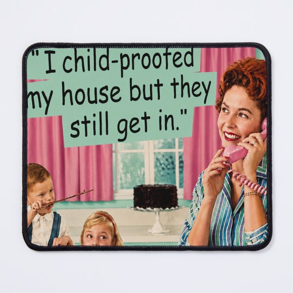 Item preview, Childproofed House Funny designed and sold by NordenPosters.