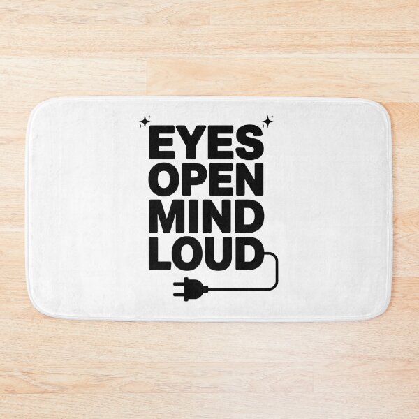Item preview, Eyes Open Mind Loud designed and sold by PeachMelodyShop.