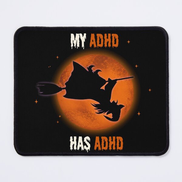 Item preview, My ADHD has ADHD Funny ADHD Haloween Witch designed and sold by T-version.