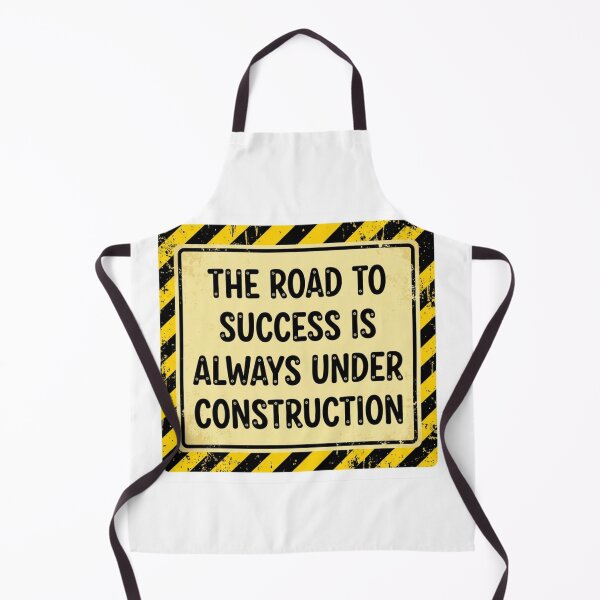 Item preview, The Road To Success Is Always Under Construction Funny Road Sign Quote designed and sold by raedattia.
