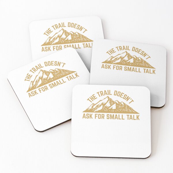 Item preview, The trail doesn't ask for small talk designed and sold by darshants.