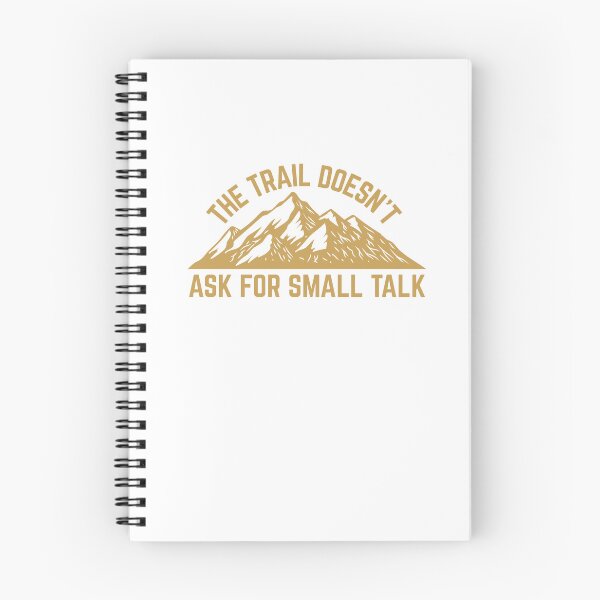 Item preview, The trail doesn't ask for small talk designed and sold by darshants.