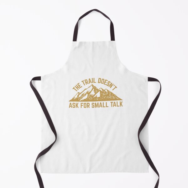 Item preview, The trail doesn't ask for small talk designed and sold by darshants.