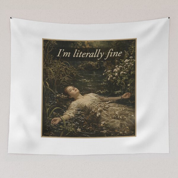 Item preview, i'm literally fine funny meme designed and sold by JamesBroglin70.