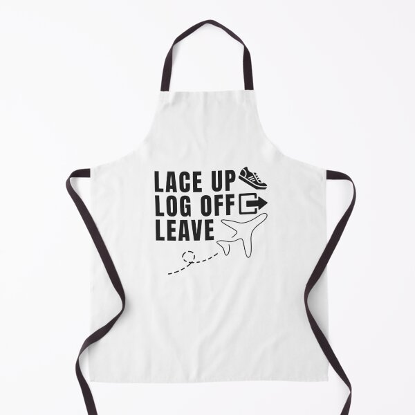 Item preview, Lace up. Log off. Leave designed and sold by darshants.