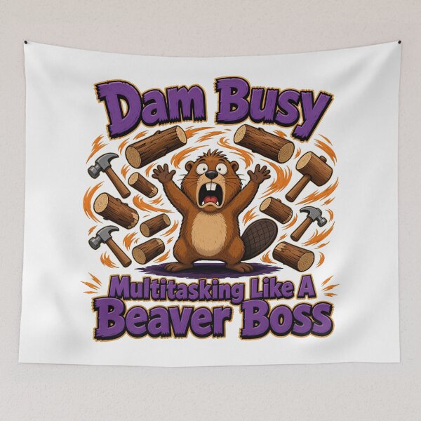 Item preview, Dam Busy Multitasking Beaver Boss Design designed and sold by TshirtsOnline-.
