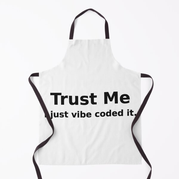 Item preview, Trust Me I Just Vibe Coded It Funny Tee designed and sold by low battery meme design.