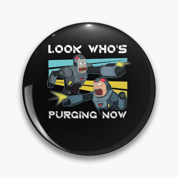 Item preview, Look Who's Purging Now Rick and Morty Sci-Fi designed and sold by suharshaka.