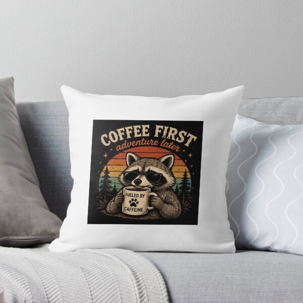Item preview, Coffee First Adventure Later Raccoon designed and sold by ThilankaDesign.