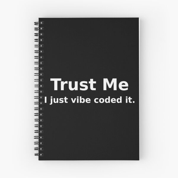 Item preview, Trust Me I Just Vibe Coded It Funny Tee designed and sold by low battery meme design.