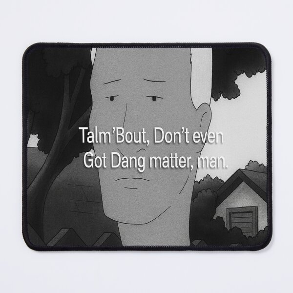 Item preview, Boomhauer “Dang Ol’ Do It” Parody – Funny King of the Hill Meme designed and sold by pauls01.