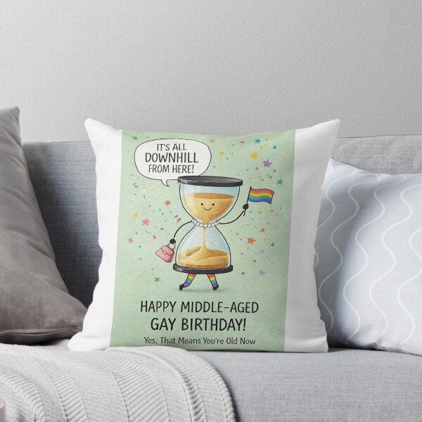 Item preview, Middle Aged Gay Birthday with Hourglass Pride Humor designed and sold by Aryabek.