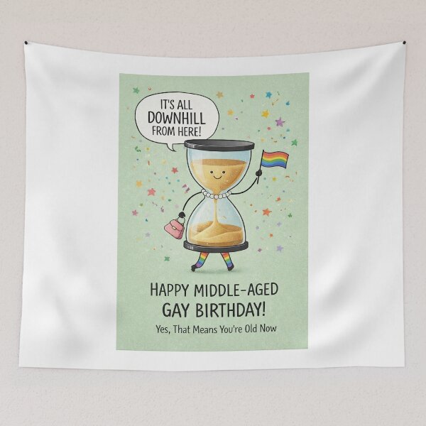 Item preview, Middle Aged Gay Birthday with Hourglass Pride Humor designed and sold by Aryabek.