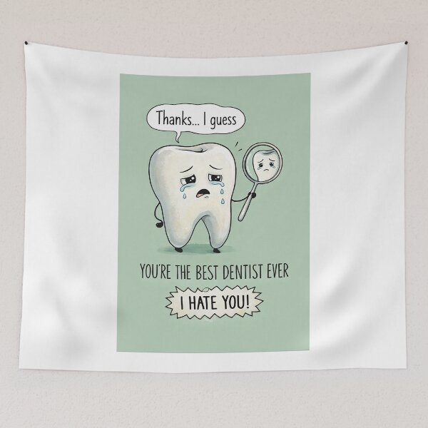 Item preview, Best Dentist Ever with Crying Tooth and I Hate You Dental Humor designed and sold by Aryabek.
