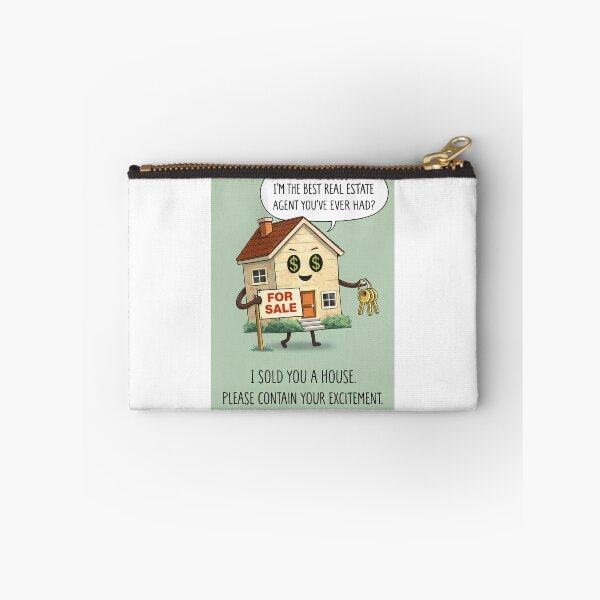 Item preview, Best Real Estate Agent Who Sold You a House with Sarcastic Excitement designed and sold by Aryabek.