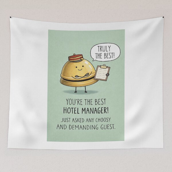 Item preview, Best Hotel Manager for Choosy Demanding Guests Hospitality Humor designed and sold by Aryabek.
