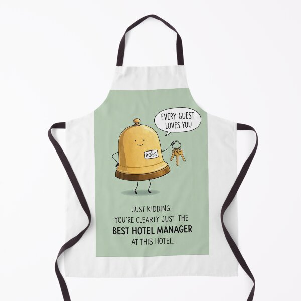Item preview, Best Hotel Manager at This Hotel Every Guest Loves You Joke designed and sold by Aryabek.