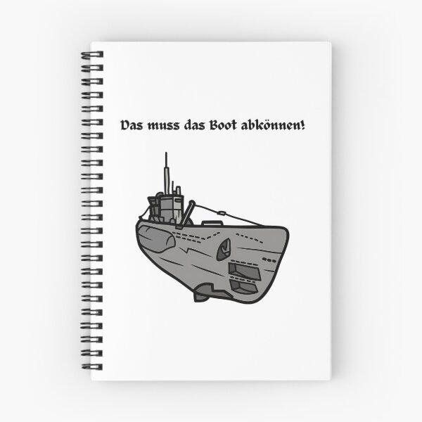 Item preview, U-Boot - That'S What The Boat Has To Be Able To Do (From Das Boot) designed and sold by Xitlal-yEgxchu.