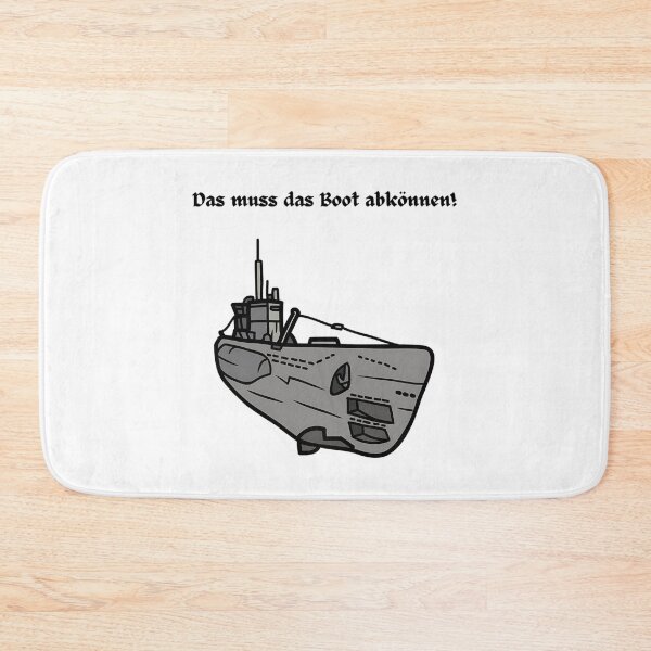 Item preview, U-Boot - That'S What The Boat Has To Be Able To Do (From Das Boot) designed and sold by Xitlal-yEgxchu.