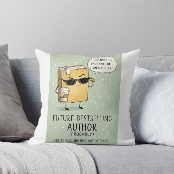 Item preview, Future Bestselling Author with Book Signing and Writer Ambition Humor designed and sold by Aryabek.