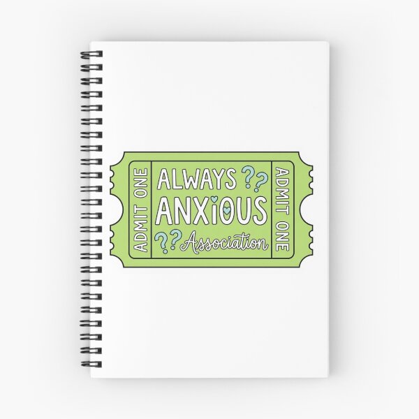 Item preview, Always Anxious Association Funny Ticket Stub Anxiety Quote designed and sold by raedattia.