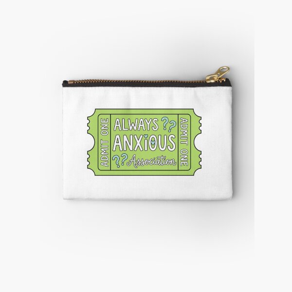 Item preview, Always Anxious Association Funny Ticket Stub Anxiety Quote designed and sold by raedattia.