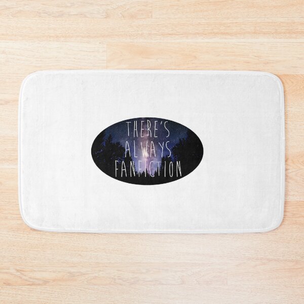 Item preview, There'S Always Fanfiction designed and sold by AinslieTe-pper.