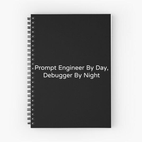 Item preview, Prompt Engineer By Day Debugger By Night Funny Tee designed and sold by low battery meme design.