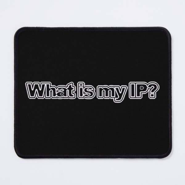Item preview, What is my IP? designed and sold by Kackos.