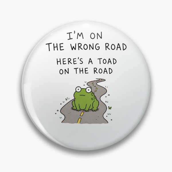 Item preview, Funny Toad and Road Cute Frog Animal Pun Meme designed and sold by MonkiFlipp.