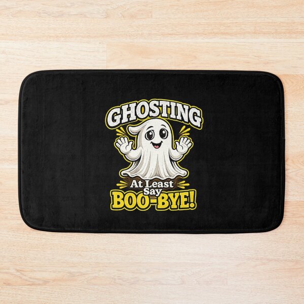 Item preview, Ghosting: At Least Say Boo-bye! Funny Ghost | Dating Humor | Relationship Meme | Original Ghost Pun Design designed and sold by kjson1.