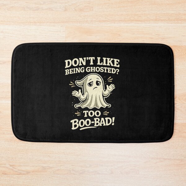 Item preview, Don't Like Being Ghosted? Too Boo-Bad! Funny Ghost T-Shirt | Dating Humor | Ghost Pun designed and sold by kjson1.