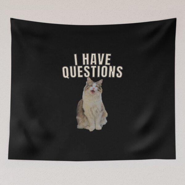 Item preview, I Have Questions - Funny Cat Design designed and sold by MB-CatPrints.