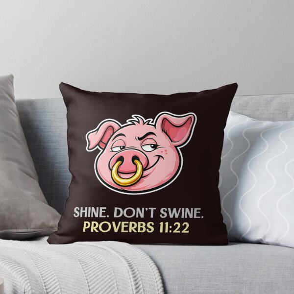 Item preview, Shine. Don't Swine. | Proverbs 11:22 Pig with Gold Ring Funny Bible designed and sold by kjson1.