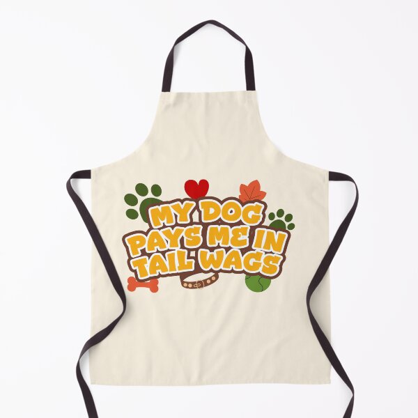Item preview, Dog Quote - My Dog Pays Me In Tail Wags designed and sold by Spreading Smiles.